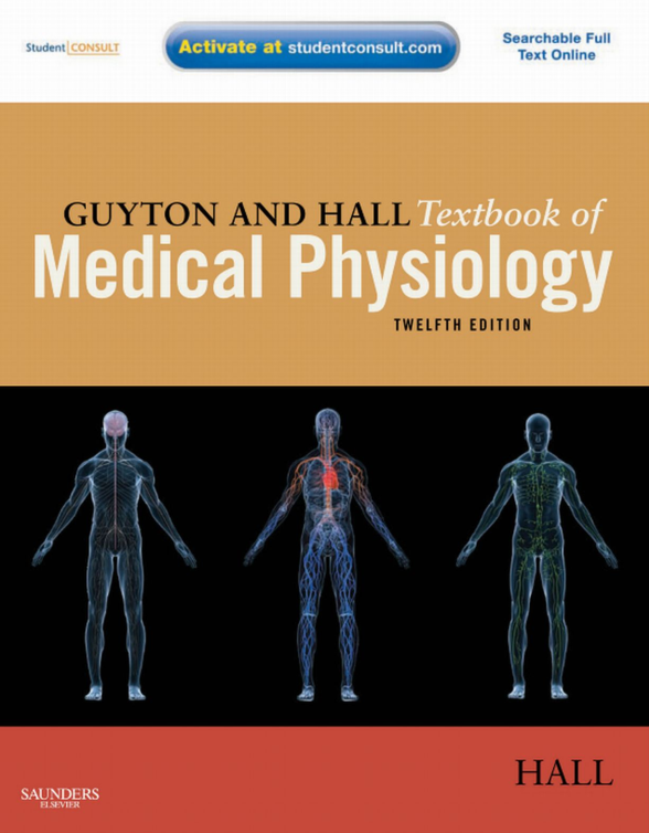 Guyton and Hall Textbook of Medical Physiology